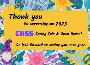 CHSS Spring Sale 2023 Thank You