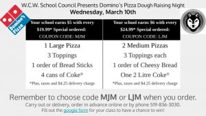 W.C.W. School Council Presents Domino’s Pizza Dough Raising Night Wednesday, March 10th